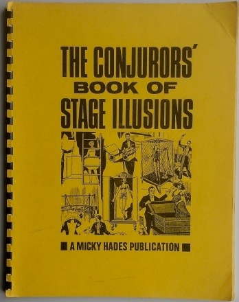 Conjurors Book of Stage Illusions by Edward Dart & Mickey Hades