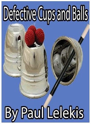 Defective Cups & Balls by Paul a. Lelekis