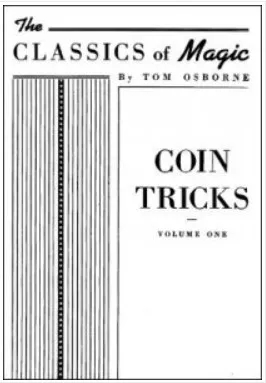 Tom Osborne - The Classics of Magic Vol. 1 - Coin Tricks