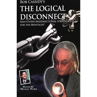 The Logical Disconnect by Bob Cassidy (Download)