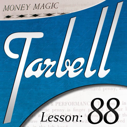 Tarbell 88: Money Magic Part 1