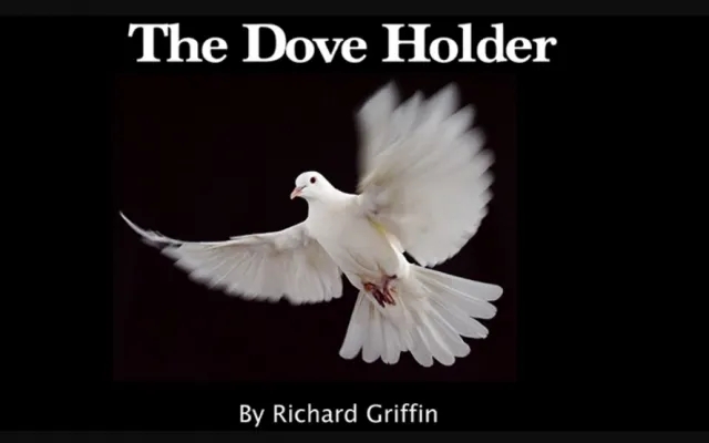 Dove Holder (Download) by Richard Griffin 1-2 ​​​​​​​