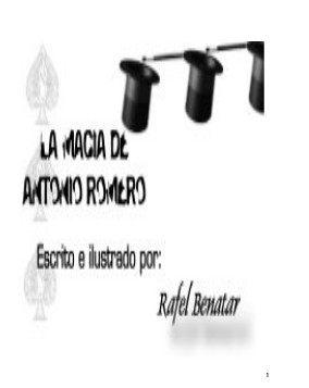 Rafel Benatar - La Magia de Antonio Rematar