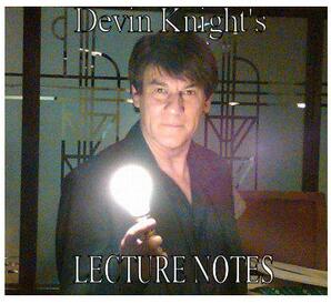 Devin Knight - Lecture Notes 2009