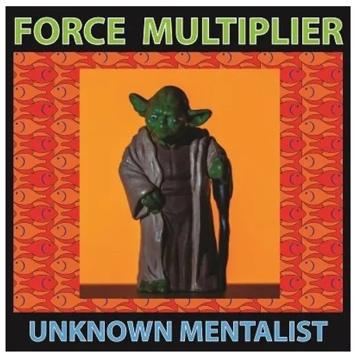 Force Multiplier by Unknown Mentalist