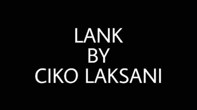 LANK by Ciko Laksani video (Download)