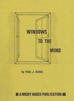 Windows to The Mind by Paul J. Siegel