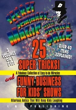 Secret Seminars of Magic with Pat Page - Volume 6