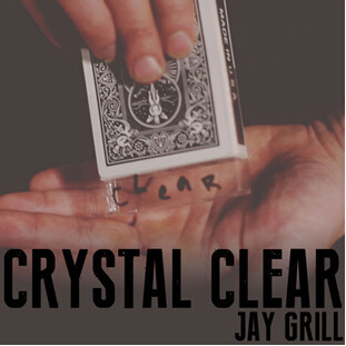Crystal Clear by Jay Grill