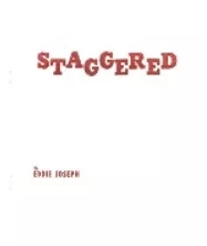 Eddie Joseph - Staggered By Eddie Joseph