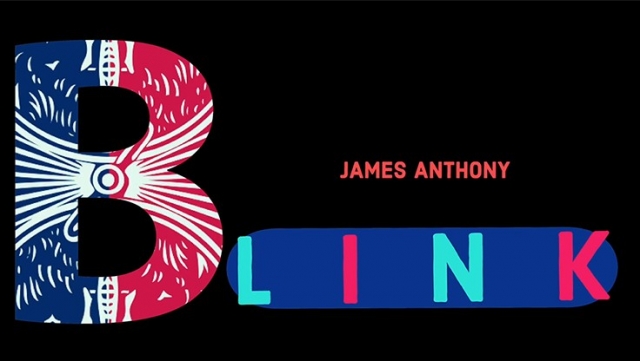 BLINK (Online Instructions) by James Anthony
