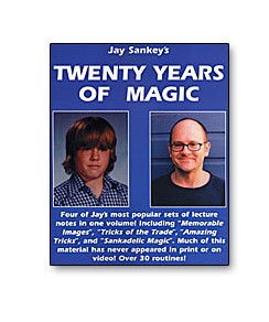 Jay Sankey - Twenty Years of Magic