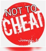 NOT TO CHEAT by Joseph B.