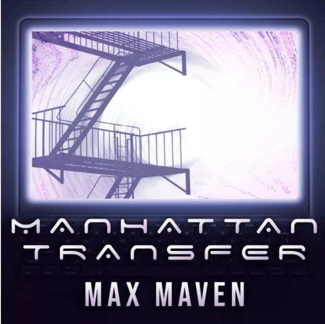 Manhattan Transfer by Max Maven