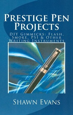 Prestige Pen Projects by Shawn Evans