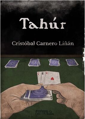Cristóbal Carnero Liñán - Tahúr - A Gambling Routine