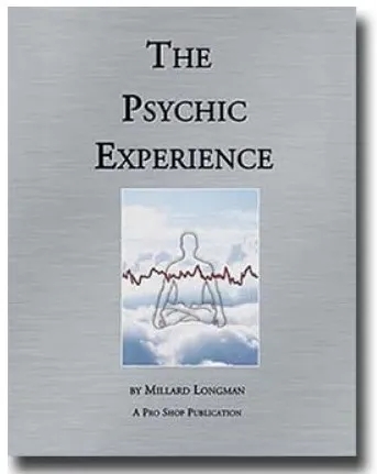 Millard Longman - The Psychic Experience (Audio) by Millard Long