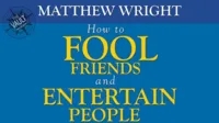 The Vault - How to fool friends and entertain people by Matthew