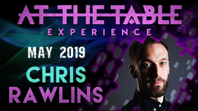 At The Table Live Lecture Chris Rawlins 2 May 15th 2019