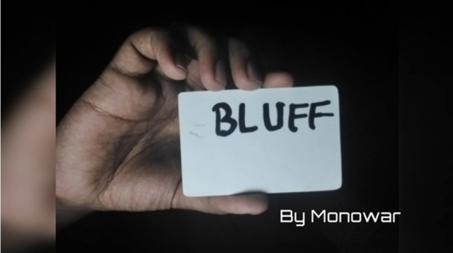 Bluff by Monowar