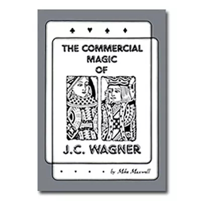 Commercial Magic of JC Wagner eBook (Download)