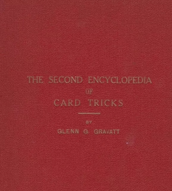 The Second Encyclopedia Of Card Tricks By Glenn G Gravatt