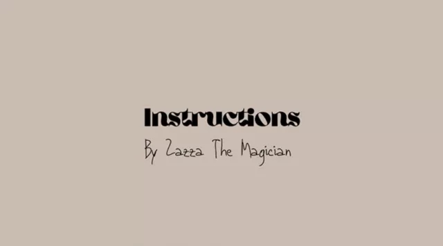 INSTRUCTIONS by Zazza The Magician