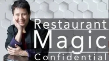 Suzanne! Restaurant Magic Confidential!