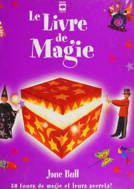 Jane Bull - Le Livre de Magie (French) by Jane Bull