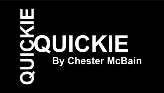 Quickie by Chester McBain