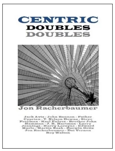 Centric Doubles by Jon Racherbaumer