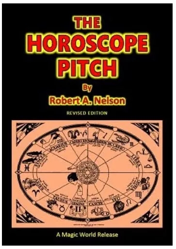 Robert A. Nelson - The Horoscope Pitch By Robert A. Nelson