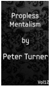 Propless Mentalism by Peter Turner Vol 12 (Instant Download)