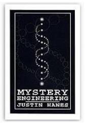 Justin Hanes - Mystery Engineering