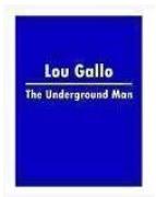 Richard Kaufman - Lou Gallo - The Underground Man