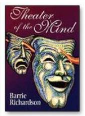 Theatre of the Mind by Barrie Richardson