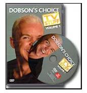Dobson's Choice TV Stuff Volume 1 by Wayne Dobson