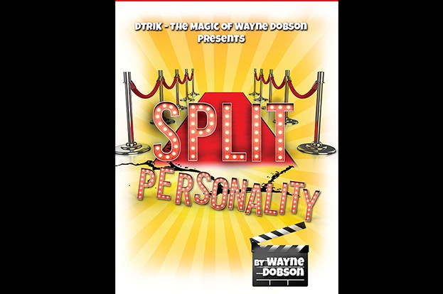 Split Personality (Online Instructions) by Wayne Dobson - Click Image to Close