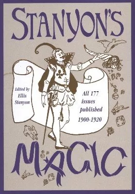 Stanyon's Magic Magazine by Ellis Stanyon - Click Image to Close