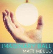 Imaginary Ball by Matt Mello (Video + PDF) - Click Image to Close