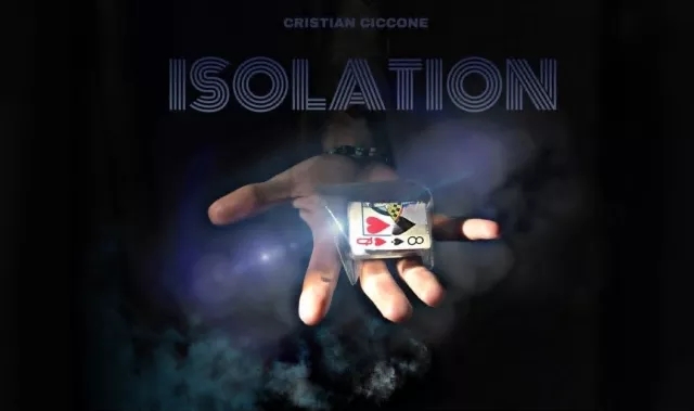 ISOLATION BY CRISTIAN CICCONE - Click Image to Close