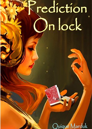 Prediction On Lock by Quique Marduk - Click Image to Close