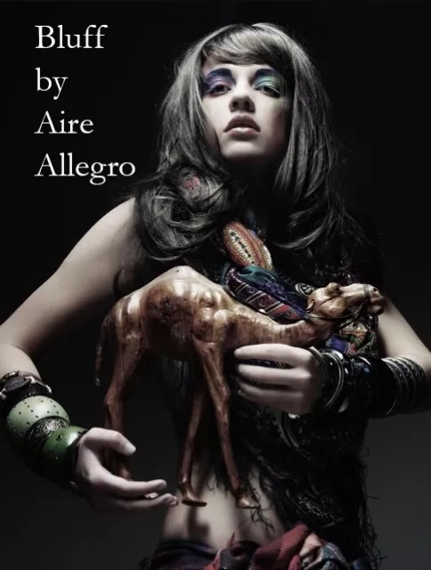 Bluff by Aire Allegro - Click Image to Close