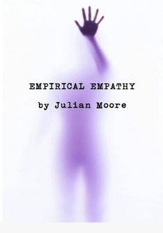 Julian Moore-Empirical Empathy - Click Image to Close