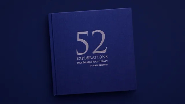 52 Explorations by Andi Gladwin and Jack Parker - Book - Click Image to Close