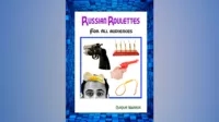 Russian Roulettes For All Audiences by Quique Marduk - Book - Click Image to Close