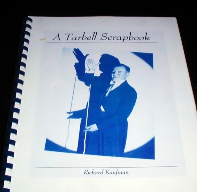 A Tarbell Scrapbook by Richard Kaufman - Click Image to Close
