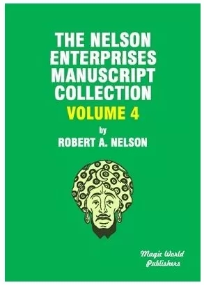 Nelson Enterprises Manuscript Collection 4 by Robert A. Nelson - Click Image to Close