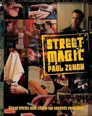 Paul Zenon - Street Magic - Click Image to Close