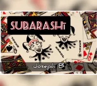 SUBARASHĪ by Joseph B.